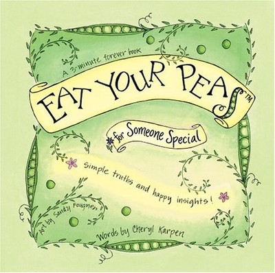 Eat Your Peas for Someone Special, Cheryl Karpen