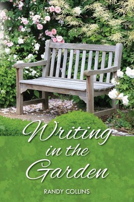 Randy Collins | Writing in the Garden | Taschenbuch | Englisch (2022)