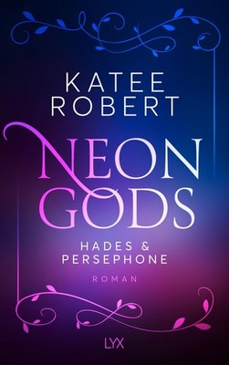 Neon Gods - Hades & Persephone, Katee Robert