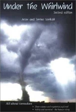 Under the Whirlwind: Everything You Need to Know About Tornadoes But - VERY GOOD