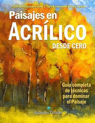 Paisajes en Acrilico by Alejandra Viscarra (Paperback, 2021)