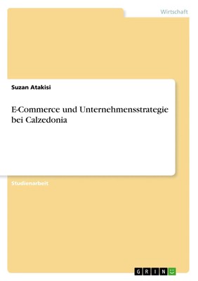 Suzan Atakisi | E-Commerce und Unternehmensstrategie bei Calzedonia | Buch
