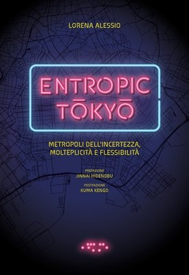 Lorena Alessio Entropic Tokyo. Metropoli dell'incertez (Taschenbuch) (US IMPORT)