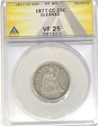 1877 CC Seated Liberty Quarter - ANACS certifed VF-25 details  RARE CC mint mark