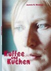 Kaffee und Kuchen von Jasmin N. Weidner (Taschenbuch)