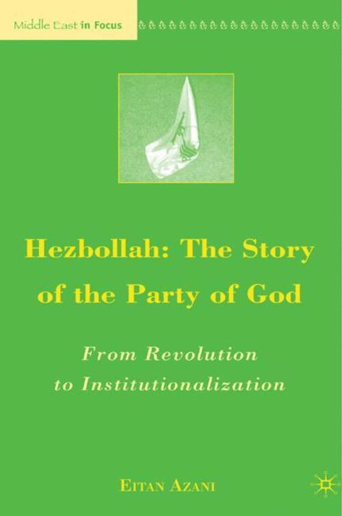 Thumbnail - Hezbollah: The Story Of The Party Of God | E. Azani | Taschenbuch |