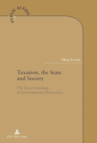 Marc Leroy | Taxation, The State And Society | Taschenbuch | Englisch-image