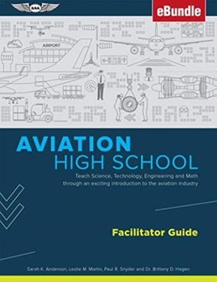 AVIATION HIGH SCHOOL FACILITATOR GUIDE by SARAH K. ANDERSON Paperback Self Help