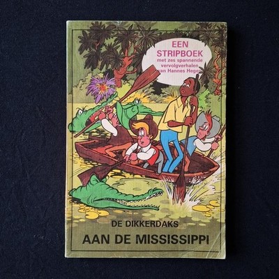 MOSAIK BUCH EXPORT HOLLAND ''De Dikkerdaks aan de Mississippi'' RAR!!