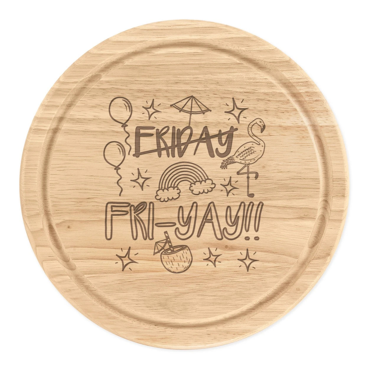Friday Fri-Yay Round Chopping Cheese Board Funny Rainbows Flamingos