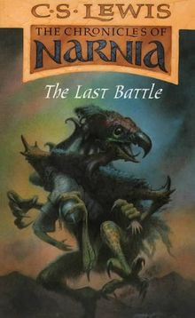 The Chronicles of Narnia 7. The Last Battle (Lions) von ... | Buch | Zustand gut - Picture 1 of 2