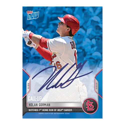 2022 MLB Topps Now NOLAN GORMAN CALLUP RC 251B ONCARD AUTO 43/