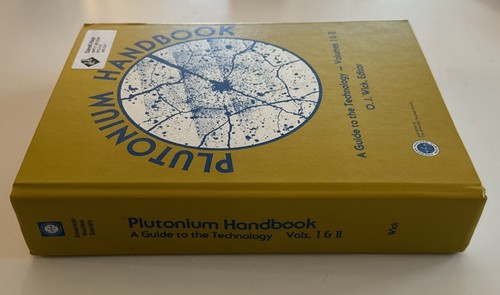 Very Rare! Plutonium Handbook Vol I & II ANS Guide to the Technology HC VG - Picture 2 of 21
