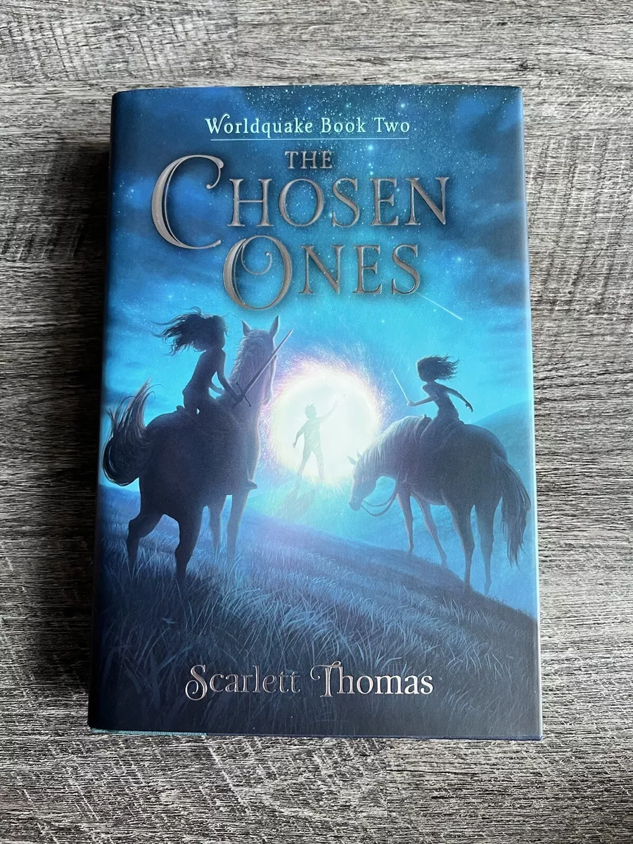 The Chosen Ones by Scarlett Thomas ✨ 1st Edition ✨ Worldquake Book Two HC DJ