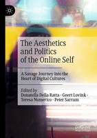 Donatella Della Ratta (U. A.) | The Aesthetics And Politics Of The Online Self