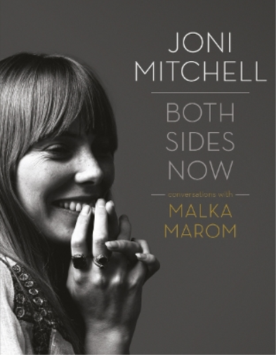 Malka Marom Joni Mitchell: Both Sides Now (Tascabile)