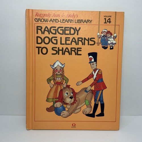 Vintage ‘88 Raggedy Ann Andy Grow Learn Library Book 14 Raggedy Dog Learns Share