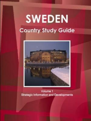 Sweden Country Study Guide Volume 1 Strategic Information And Developments