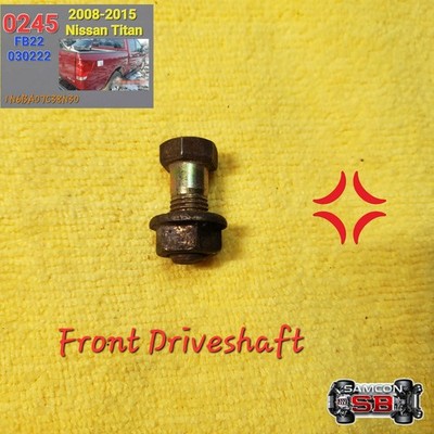   OEM 2008-2015 NISSAN TITAN FRONT DRIVESHAFT BOLT  