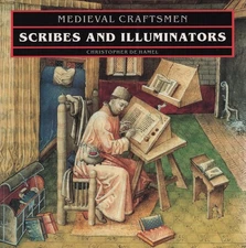 Medieval Craftsmen Scribes & Illuminators /anglais - paperback Christopher d...