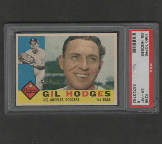 1960 Topps Baseball Gil Hodges # 295 PSA 6 Ex.-Mint - SET BREAK!-Dodgers!