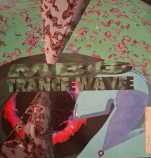 MBG- TRANCE WAVE TWO 12 " VINYL RARE