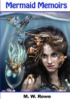 M. W. Rowe Rowe | Mermaid Memoirs | Taschenbuch | Englisch (2012) | [.]