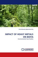 Impact OF Heavy Metals ON Biota Govindasamy Agoramoorthy