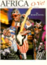 Africa O-Ye! by Ewens, Graeme