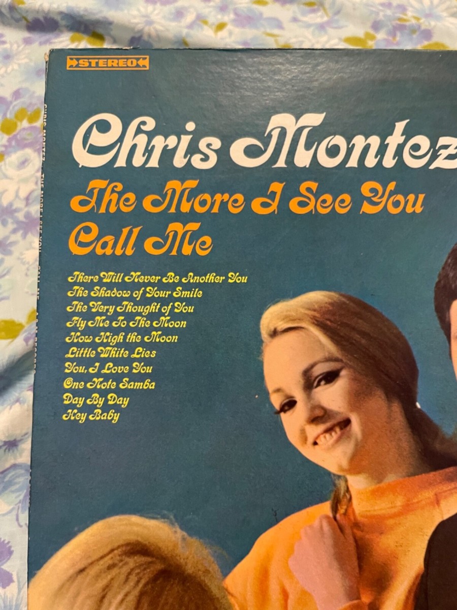 Vinyl LP RECORD Chris Montex The More I See you Call me A&M