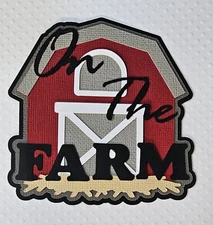 On The Farm Title.  Scrapbook, Card Making Paper Piecing