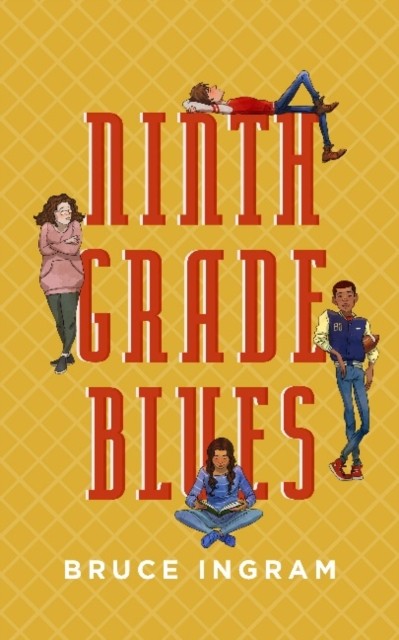 Ninth Grade Blues by Bruce Ingram 9781944962340 NEW Free UK Delivery - Image 2
