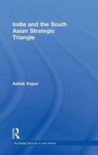 India and the South Asian Strategic Triangle ...