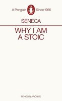 Seneca - Why I Am A Stoic - Paperback - G245Z