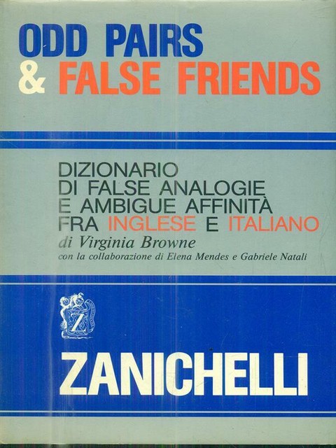 Odd Pairs False Friends Dizionario Dei Falsi Amici Di Inglese Acquisti Online Su Ebay