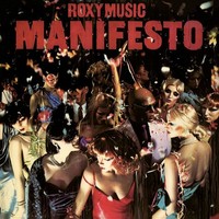 Roxy Music: Roxy Music - Manifesto (Remastered) (180G) (Halfspeed Mastering) -