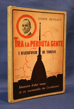 Giuseppe Bertolotti, Tra la perduta gente. I bassifondi di Torino. Memorie. 1939