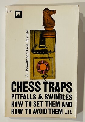 Chess Traps: Pitfalls & Swindles How To Set & Avoid Horowitz & Reinfeld PB