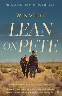 Lean on Pete by Willy Vlautin 0571339476 FREE Shipping