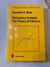 Elementary Analysis: The Theory of Calculus B...