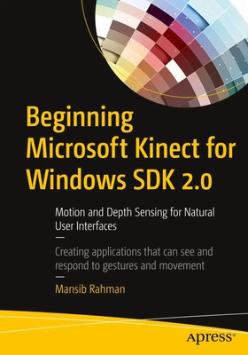 Mansib Rahman | Beginning Microsoft Kinect for Windows SDK 2.0 | Taschenbuch