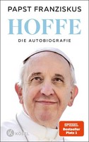 Franziskus, Papst/Hoffe ~ Papst Franziskus ~ 9783466373536