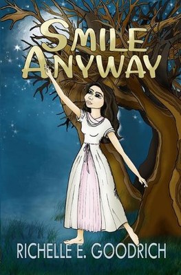 Smile Anyway: Quotes, Verse, and Grumblings for Every Day of the Year by Richell