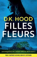 D. K. Hood | Filles Fleurs | Taschenbuch | FranzöSisch (2024) | Bookouture
