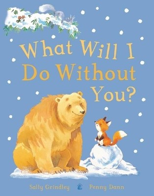 Sally Grindley What Will I Do Without You? (Gebundene Ausgabe) (US IMPORT)