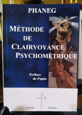 Méthode de Clairvoyance Psychométrique Phaneg Papus Voyance Occultisme Médium - Photo 1/2