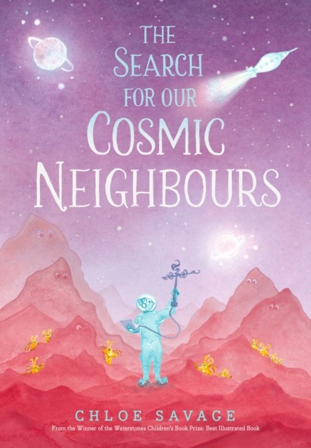 The Search for Our Cosmic Neighbours by Chloe Savage Hardback - Image 6