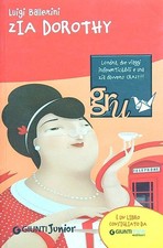 ZIA DOROTHY BALLERINI LUIGI GIUNTI 2009 GRU BROSSURA