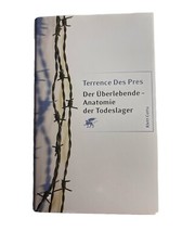Der Überlebende - Anatomie der Todeslager von Terrence D... | Buch | Zustand gut