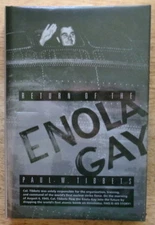Paul W Tibbets Return Of The Enola Gay Signed 1st Edition 1998